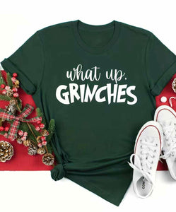 What Up Grinches Tee