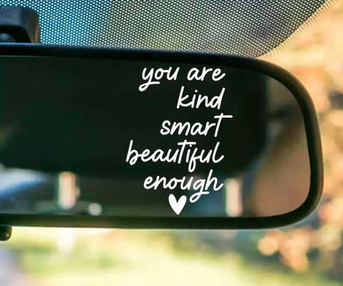 You are beautiful decal for rear view mirror