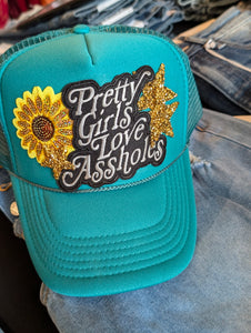 Pretty Girls Loves Assholes Trucker Hat Custom Patches