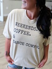 Load image into Gallery viewer, Weekends, Coffee and Dance Comps Tee- Dance Fusion