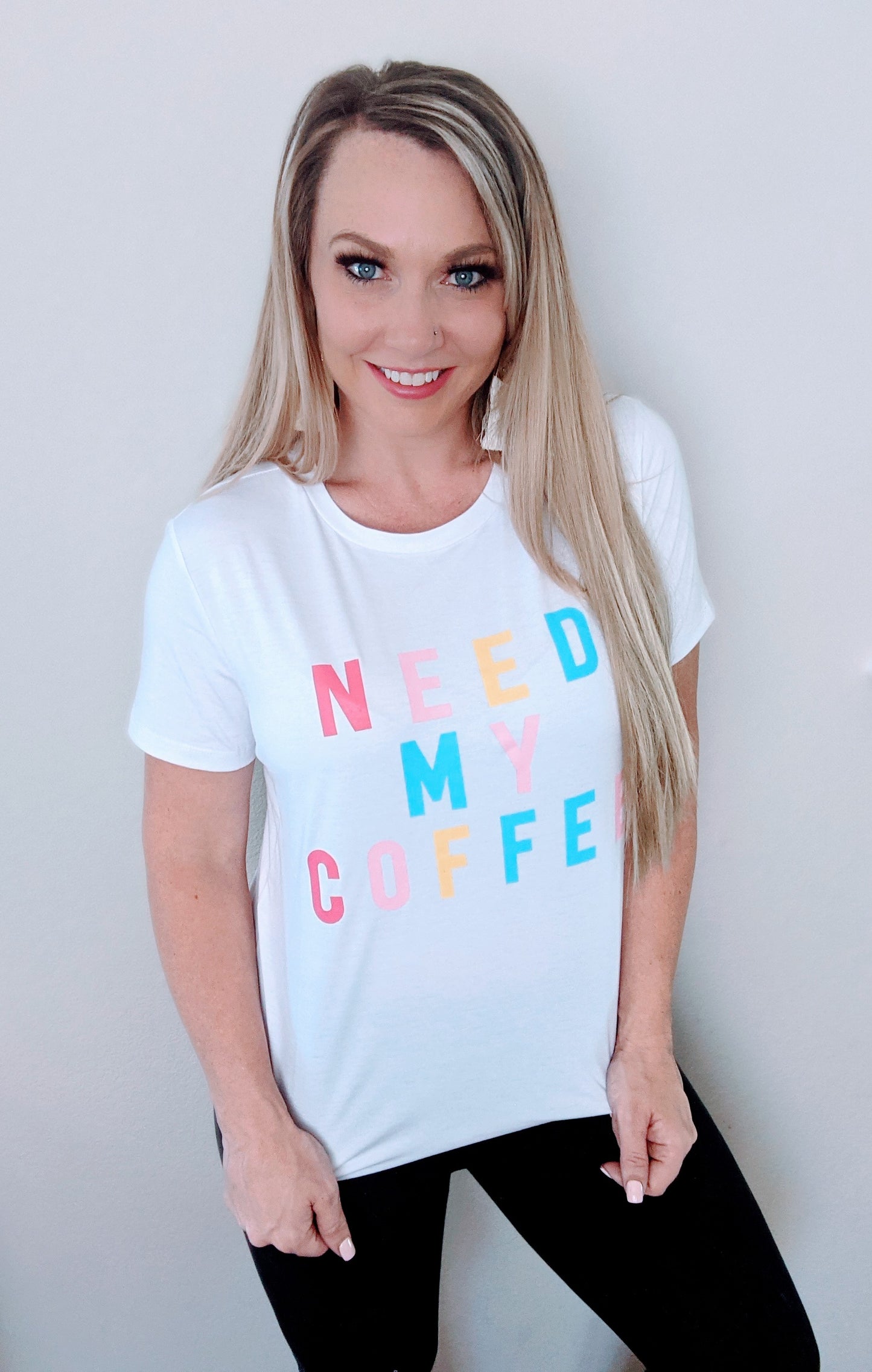 582. NEED MY COFFEE Graphic Tee